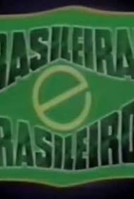 Brasileiras e Brasileiros (1990)