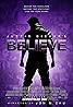 Justin Bieber's Believe (2013) Poster