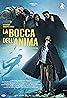 La bocca dell'anima (2024) Poster