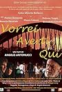 Vorrei averti qui (2010)