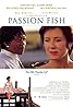 Passion Fish (1992) Poster