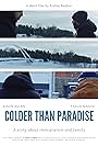 Colder Than Paradise (2021)