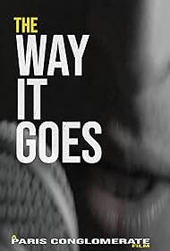 The Way It Goes (2022)