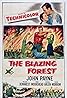 The Blazing Forest (1952) Poster