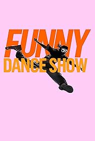 The Funny Dance Show (2020)