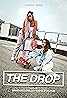 The Drop (TV Series 2023– ) Poster