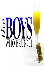 The Boys Who Brunch (2010)