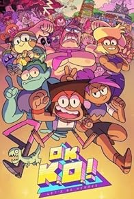 Primary photo for OK K.O.! Let's Be Heroes: Rad