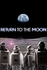 Primary photo for Return to the Moon