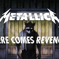 Primary photo for Metallica: Here Comes Revenge