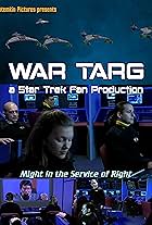 Laura Johnson, Billy Swanson, Hilda Hellacious, Mat Acra, and Randall Landers in War Targ - a Star Trek fan production (2022)