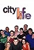 City Life (TV Series 1996–1998) Poster