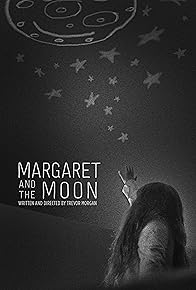 Primary photo for Margaret and the Moon