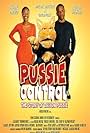 Pussie Control: The Story of Davion Pussie (2021)