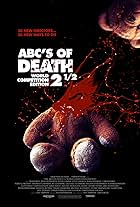 ABCs of Death 2.5