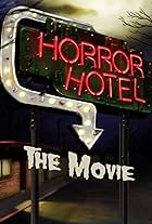 Horror Hotel: The Movie