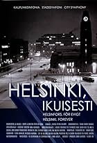 Helsinki, ikuisesti (2008)