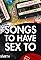 Songs to Have Sex To's primary photo