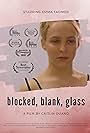 Emma Tadmor, Geetika Kumar, and Caitlin Ouano in Blocked, blank, glass (2020)