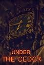 Under the Clock (2018)