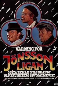 Nils Brandt, Ulf Brunnberg, and Gösta Ekman in Beware of the Jonsson Gang! (1981)