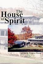 The House of Spirit (2001)