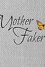 Mother Fakers (2014)