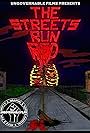 The Streets Run Red (2017)