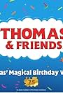 Thomas & Friends: Thomas' Magical Birthday Wishes (2020)