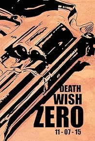 Primary photo for Death Wish Zero