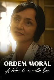 Maria de Medeiros in Ordem Moral (2021)