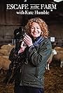 Escape to the Farm with Kate Humble (2020)