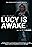 Lucy Is Awake