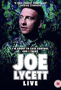 Primary photo for I'm About to Lose Control and I Think Joe Lycett