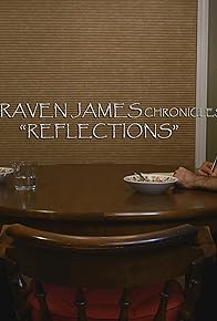 Primary photo for The Raven James Chronicles: Reflections