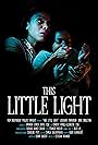 This Little Light (2017)