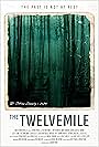 Mark Costello, Lilly Leann, Minna, Jasmin Sotomayor, Kevin Czaja, Anna Newbury, Marisol Ray, Izaak Bellis, Sebastian Padilla, Victoria Canelón, Eric Newcombe, Jessie Bell, Britton Webb, and Brian Parks in The Twelvemile (2025)