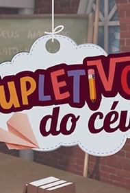 Supletivo do Céu (2015)