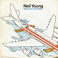 Primary photo for Neil Young: Weight of the World