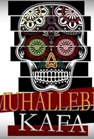 Muhallebi Kafa (2013)