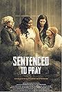 Sentenced to Pray (2023)