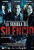 La semilla del silencio (2015) Poster