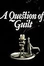 A Question of Guilt (1980)