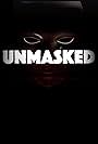 Unmasked (2018)