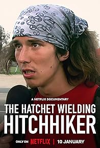 Primary photo for The Hatchet Wielding Hitchhiker