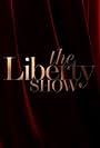 The Liberty Show (2021)