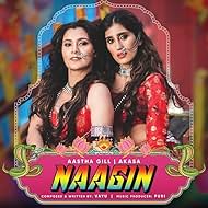 Akasa Singh and Aastha Gill in Aastha Gill & Akasa: Naagin (2019)