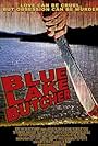 Blue Lake Butcher (2007)