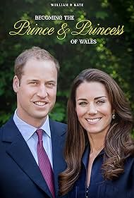 William & Kate: Becoming the Prince & Princess of Wales (2023)