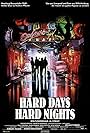 Hard Days, Hard Nights (1990)